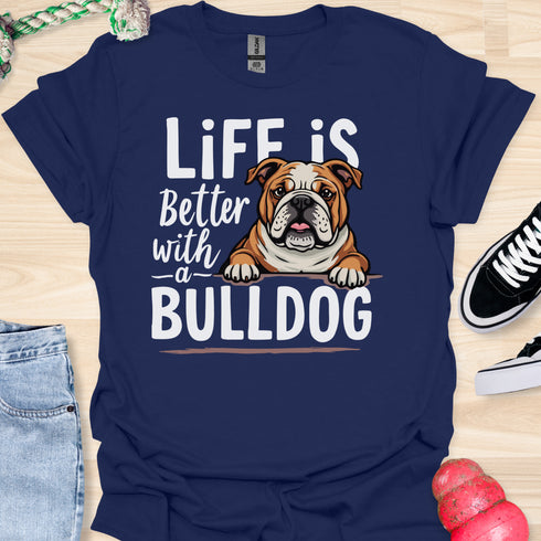 Life is better with a bulldog - V3 - Peek A Boo T-Shirt